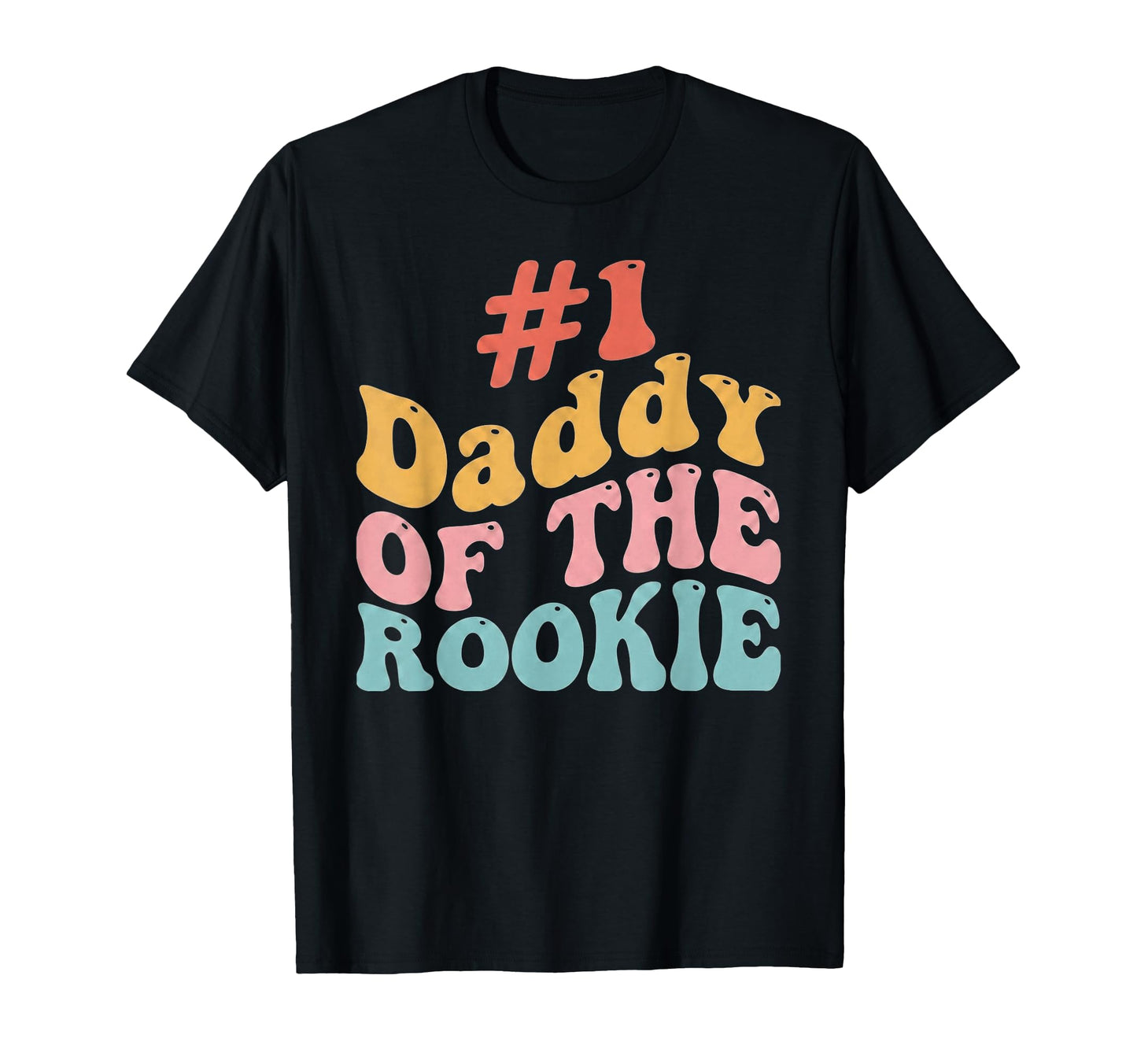 Daddy Rookie First Birthday Baseball Theme T-Shirt - Graphic Print Unisex - T-Shirt, Sweatshirt, Hoodie