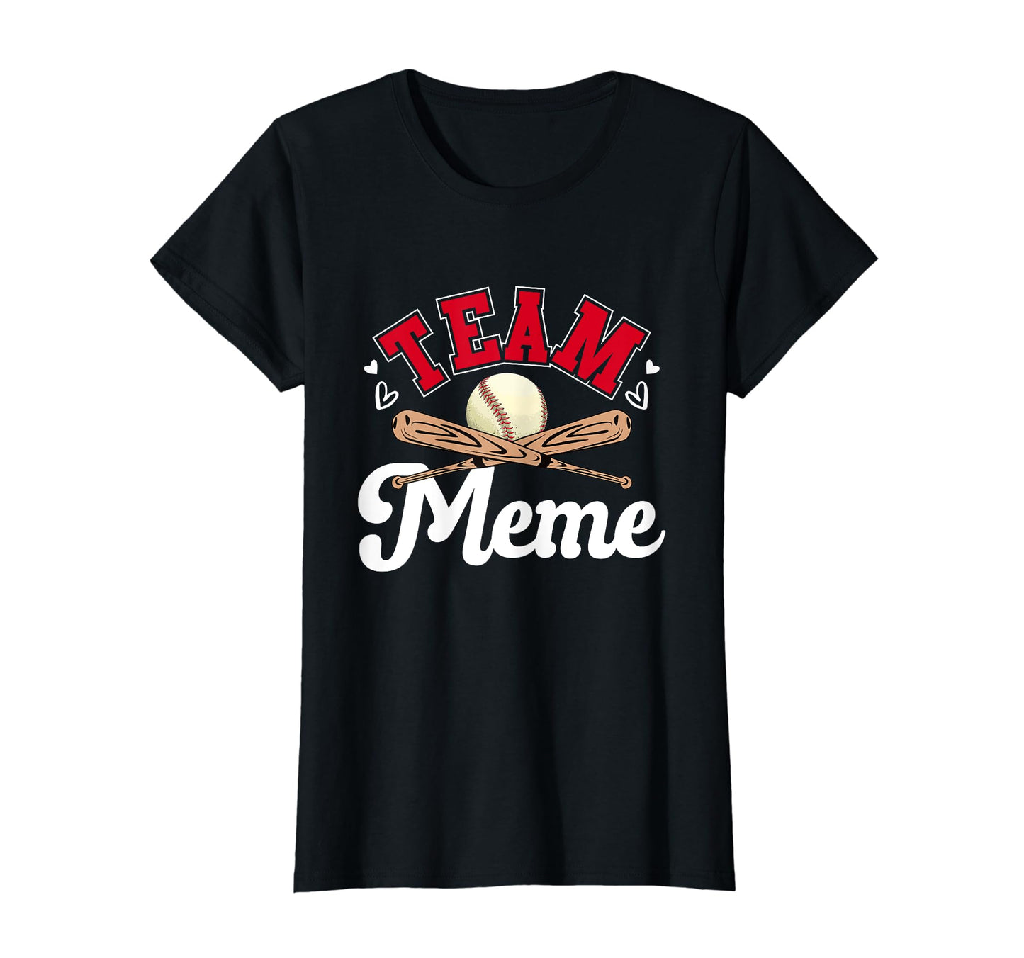 Team Meme Mothers Day Baseball Softball T-Shirt - Trendy Graphic Men Women - T-Shirt, Sweatshirt, Hoodie