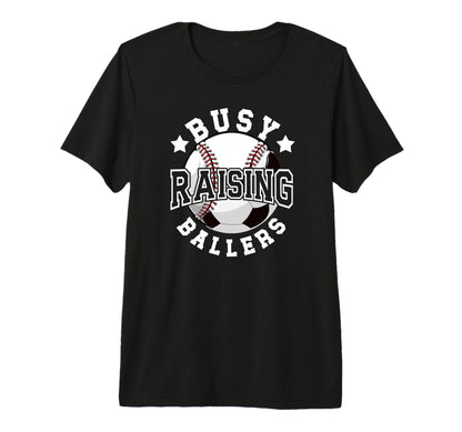 Mens Busy Raising Ballers Baseball T-Shirt - Streetwear Style for Adults - T-Shirt, Sweatshirt, Hoodie