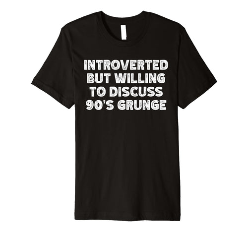 Introverted But Willing To Discuss 90S T-Shirt - Unique Graphic for Adults - T-Shirt, Sweatshirt, Hoodie