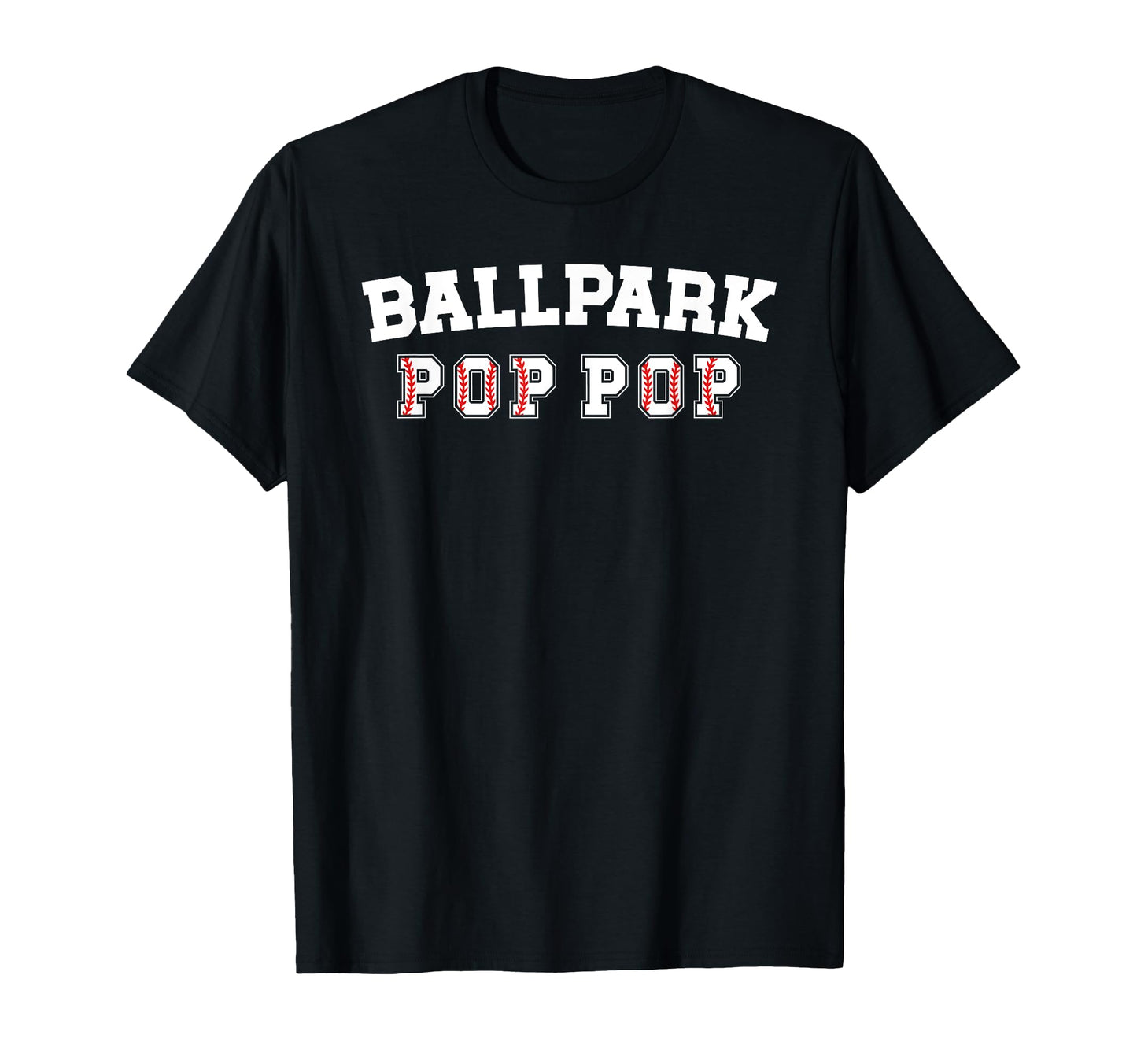 Ballpark Pop Pop Baseball Pop Pop T-Shirt - Streetwear Style for Adults - T-Shirt, Sweatshirt, Hoodie