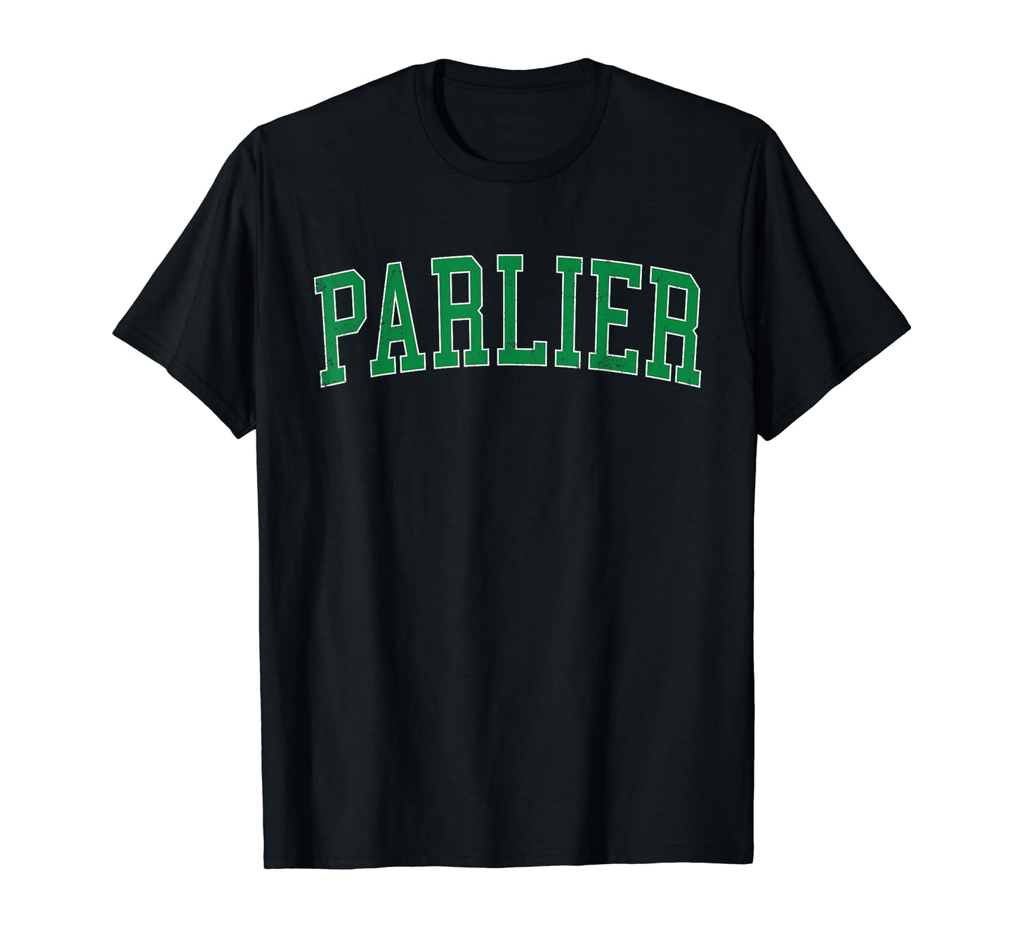Parlier Ca Distressed Green Varsity T-Shirt - Minimalist Print Unisex - T-Shirt, Sweatshirt, Hoodie