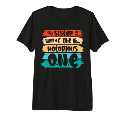 Old School Funny Hip Hop Sister T-Shirt - Streetwear Style for Adults - T-Shirt, Sweatshirt, Hoodie