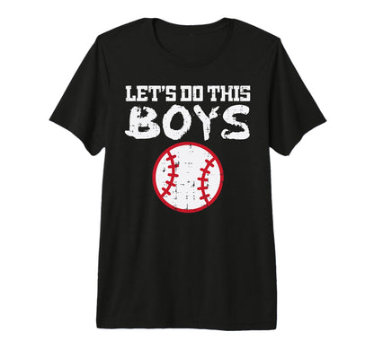 Lets Do This Baseball Sports Player T-Shirt - Streetwear Style Men Women - T-Shirt, Sweatshirt, Hoodie