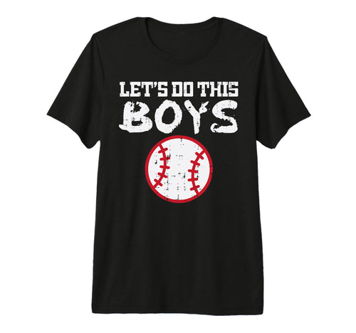 Lets Do This Baseball Sports Player T-Shirt - Streetwear Style Men Women - T-Shirt, Sweatshirt, Hoodie