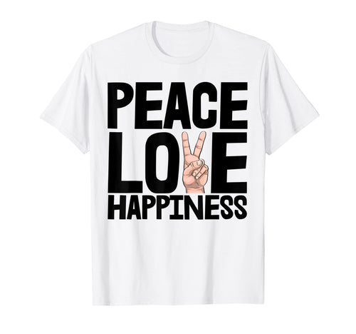Peace Love Happiness Funny Hand T-Shirt - Custom Art Print for Adults - T-Shirt, Sweatshirt, Hoodie