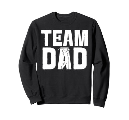 Golf Dad Proud Game Day Sports Sweatshirt - Custom Art Print Men Women - T-Shirt, Sweatshirt, Hoodie