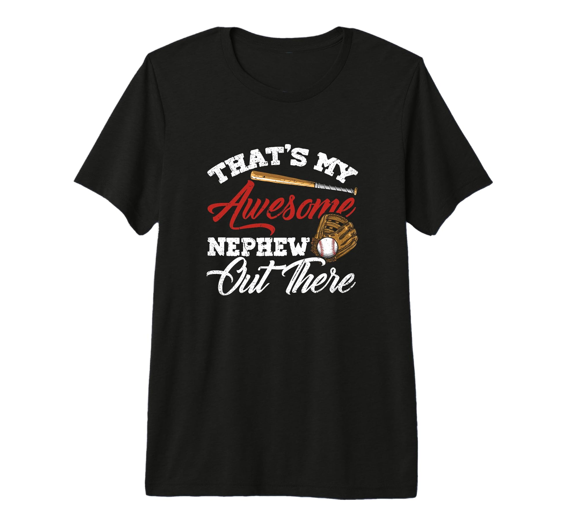Thats My Awesome Nephew Out T-Shirt - Casual Everyday Wear for Adults - T-Shirt, Sweatshirt, Hoodie