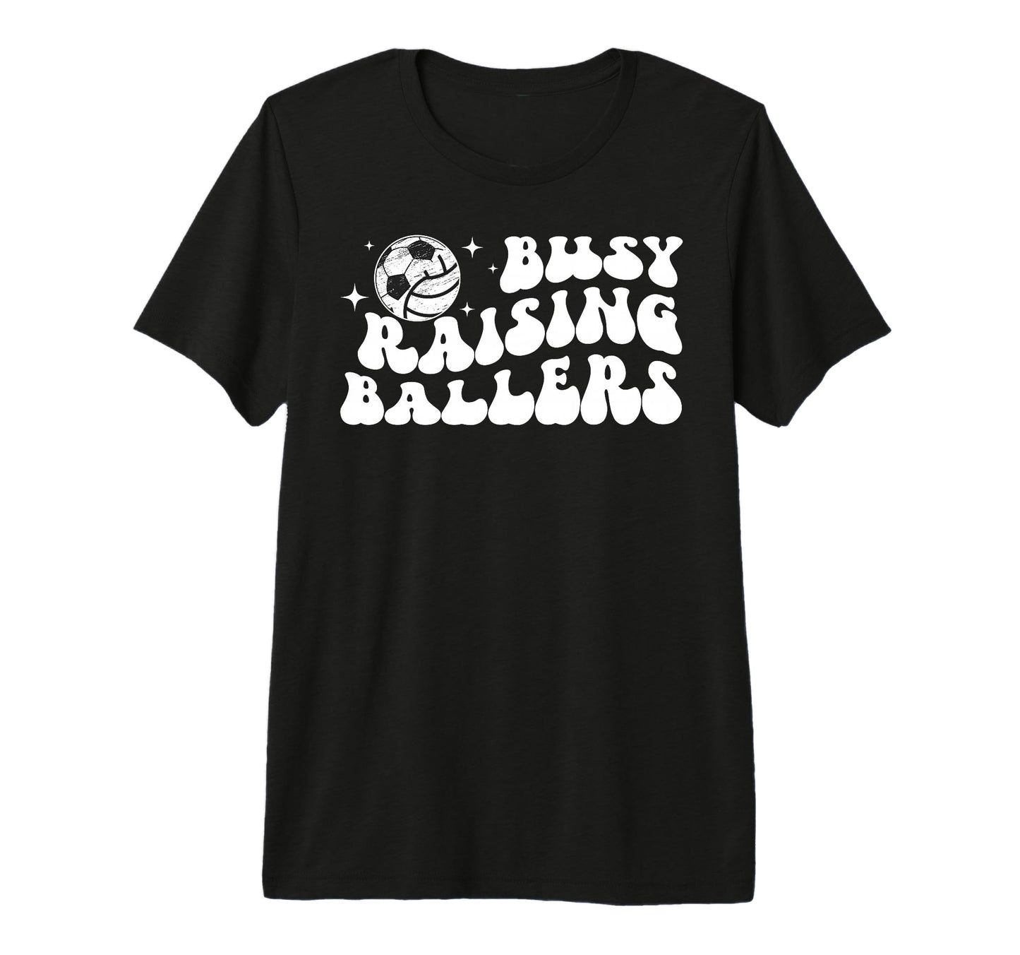 Busy Raising Ballers Volleyball T-Shirt - Novelty Apparel for Adults - T-Shirt, Sweatshirt, Hoodie