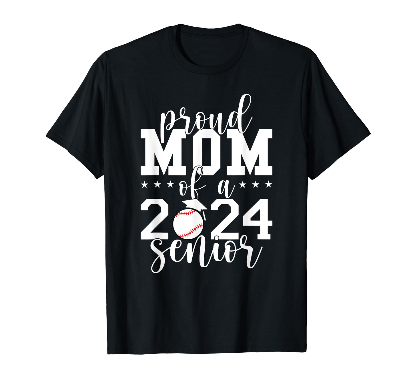 Proud Mom 2024 Senior Baseball Cap And T-Shirt - Novelty Apparel Men Women - T-Shirt, Sweatshirt, Hoodie