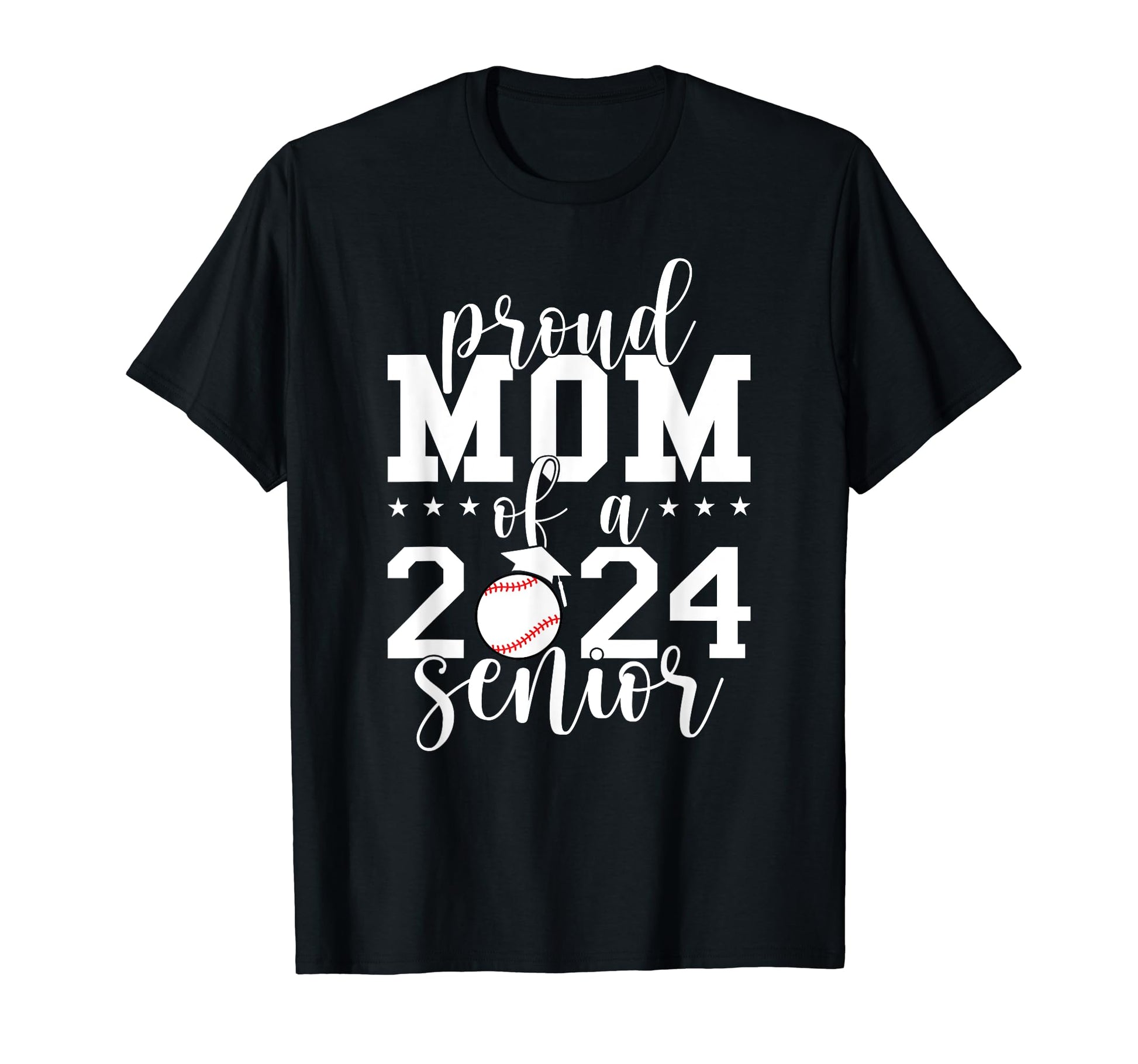Proud Mom 2024 Senior Baseball Cap And T-Shirt - Novelty Apparel Men Women - T-Shirt, Sweatshirt, Hoodie
