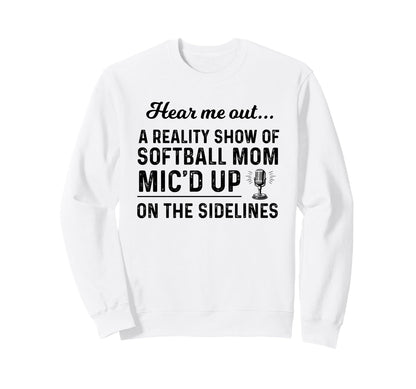 Hear Me Out Reality Show Softball Sweatshirt - Custom Art Print for Adults - T-Shirt, Sweatshirt, Hoodie