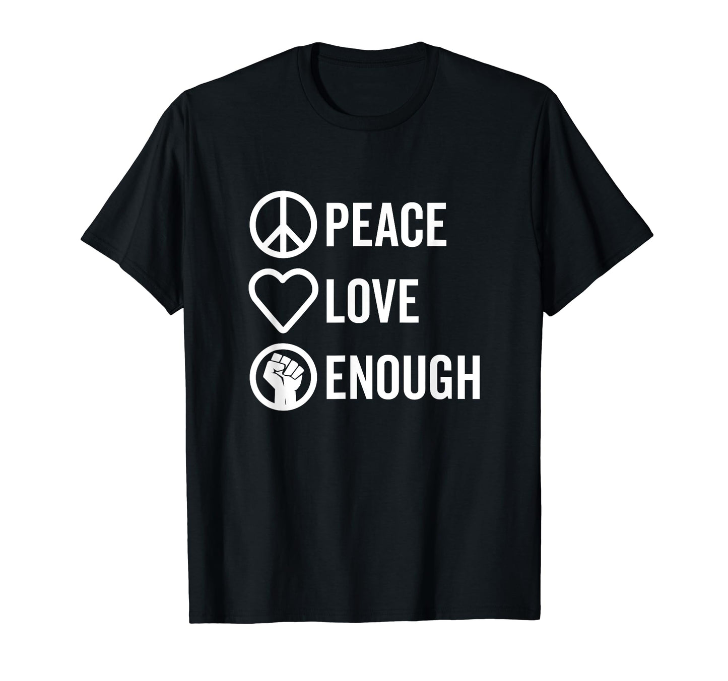 Peace Love Enough Bold Stacked Icons Dark T-Shirt - Minimalist Print Unisex - T-Shirt, Sweatshirt, Hoodie