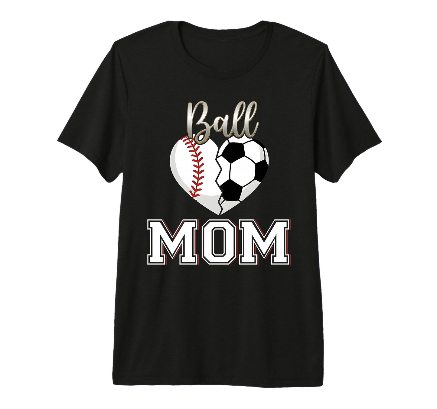 Ball Mom Baseball Soccer Heart Mothers T-Shirt - Aesthetic Graphic Unisex - T-Shirt, Sweatshirt, Hoodie