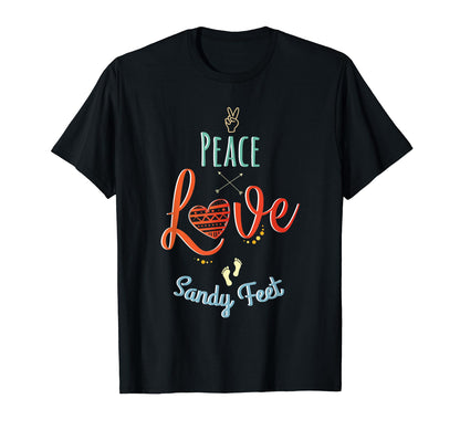 Peace Love Sandy Feet T-Shirt - Custom Art Print for Adults - T-Shirt, Sweatshirt, Hoodie