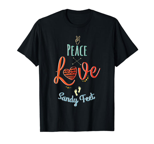 Peace Love Sandy Feet T-Shirt - Custom Art Print for Adults - T-Shirt, Sweatshirt, Hoodie