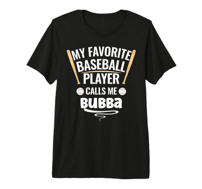 My Favorite Baseball Player Calls Me T-Shirt - Fun Novelty Design Unisex - T-Shirt, Sweatshirt, Hoodie