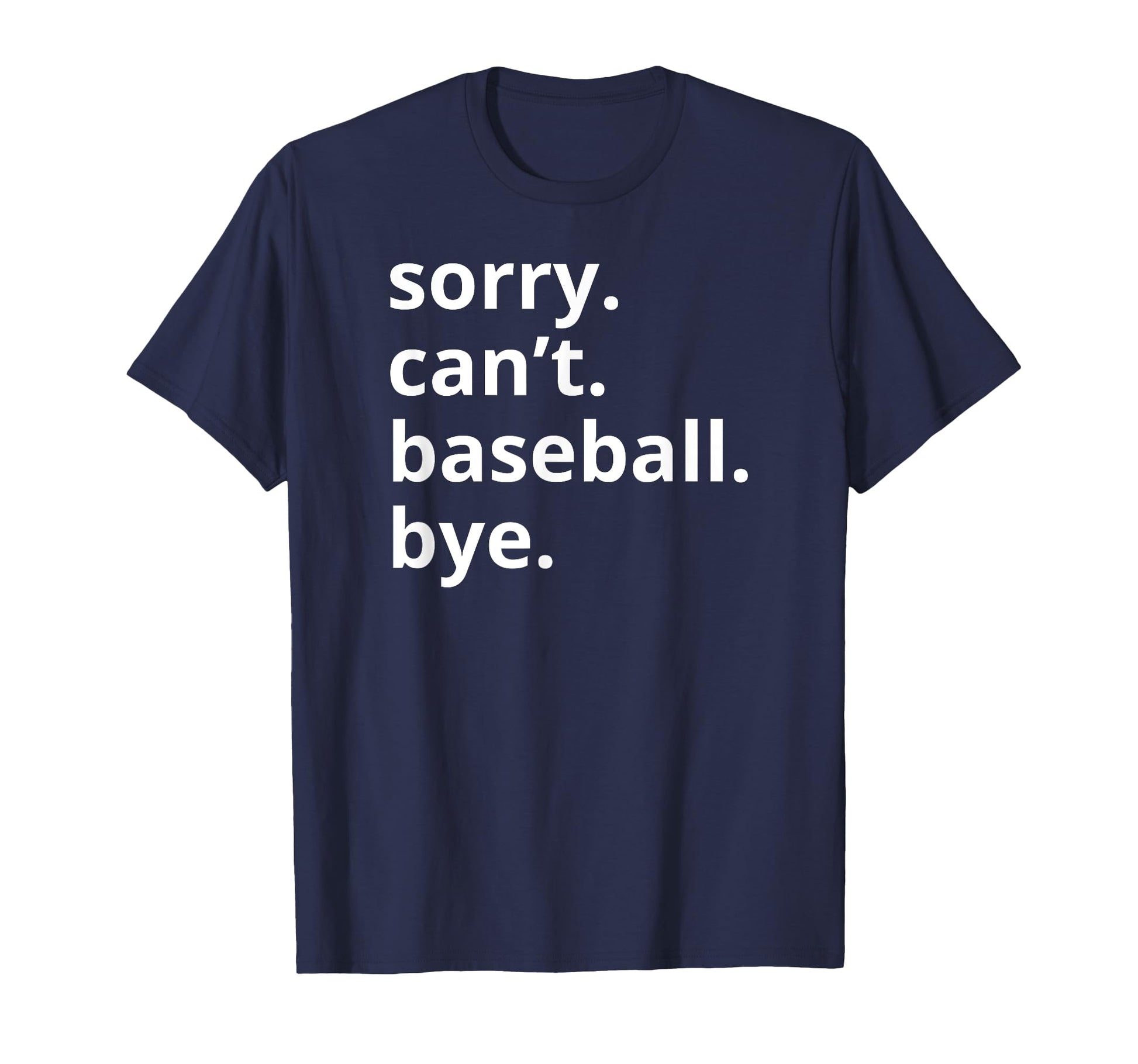 Womens Baseball Sports Mom Sorry T-Shirt - Aesthetic Graphic Men Women - T-Shirt, Sweatshirt, Hoodie