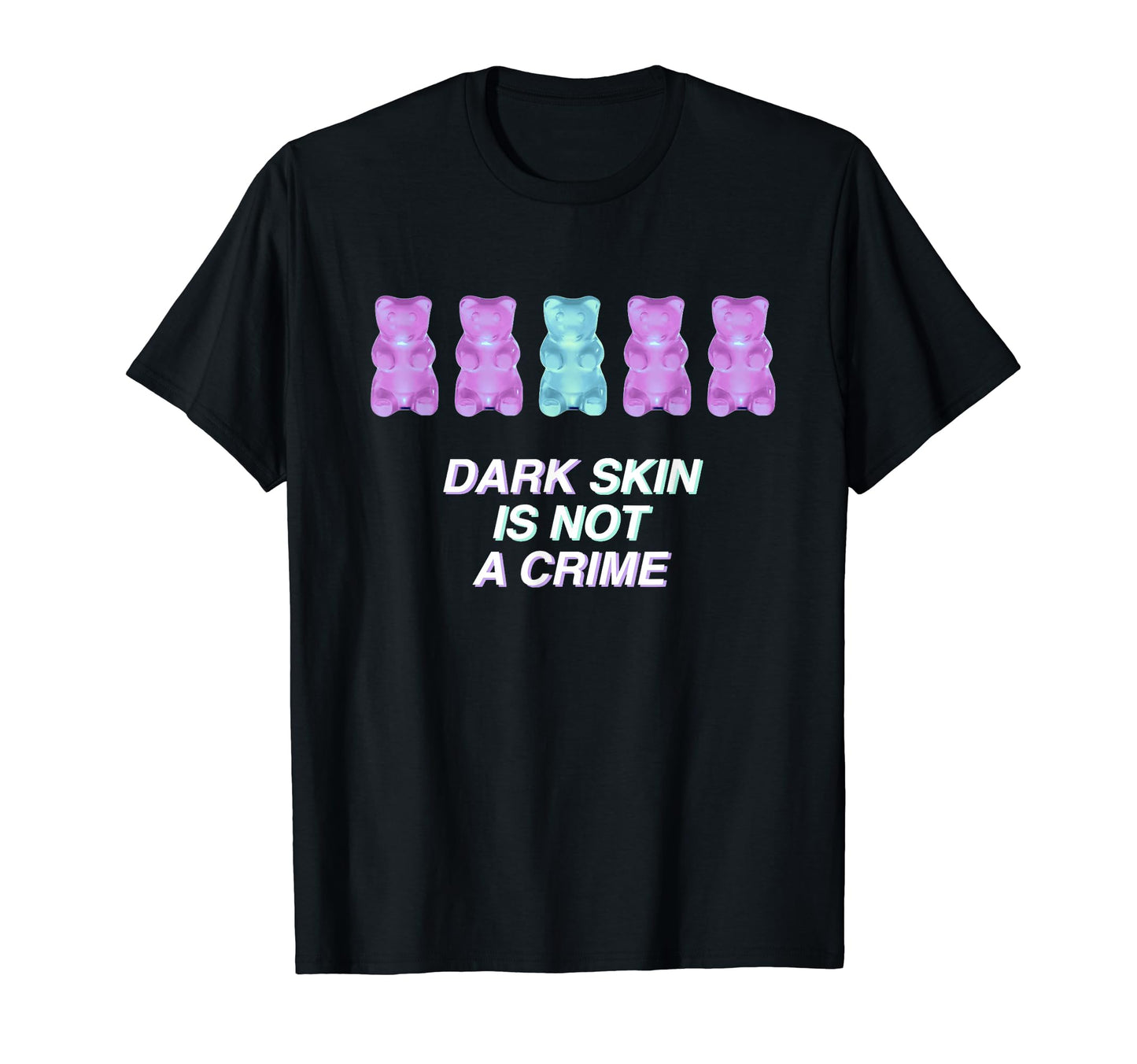 Dark Skin Is Not Crime Aesthetic T-Shirt - Fun Novelty Design Men Women - T-Shirt, Sweatshirt, Hoodie
