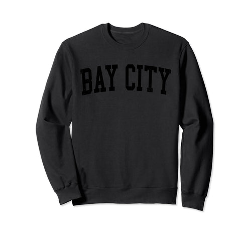 Bay City Mi Distressed Black Varsity Sweatshirt - Unique Graphic Unisex - T-Shirt, Sweatshirt, Hoodie