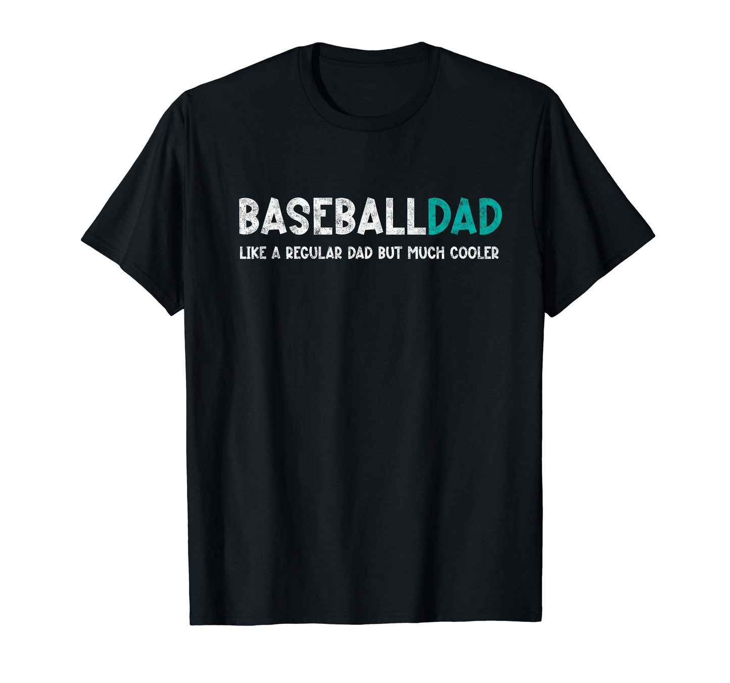 Baseball Dad Like Regular But Cooler T-Shirt - Trendy Graphic for Adults - T-Shirt, Sweatshirt, Hoodie