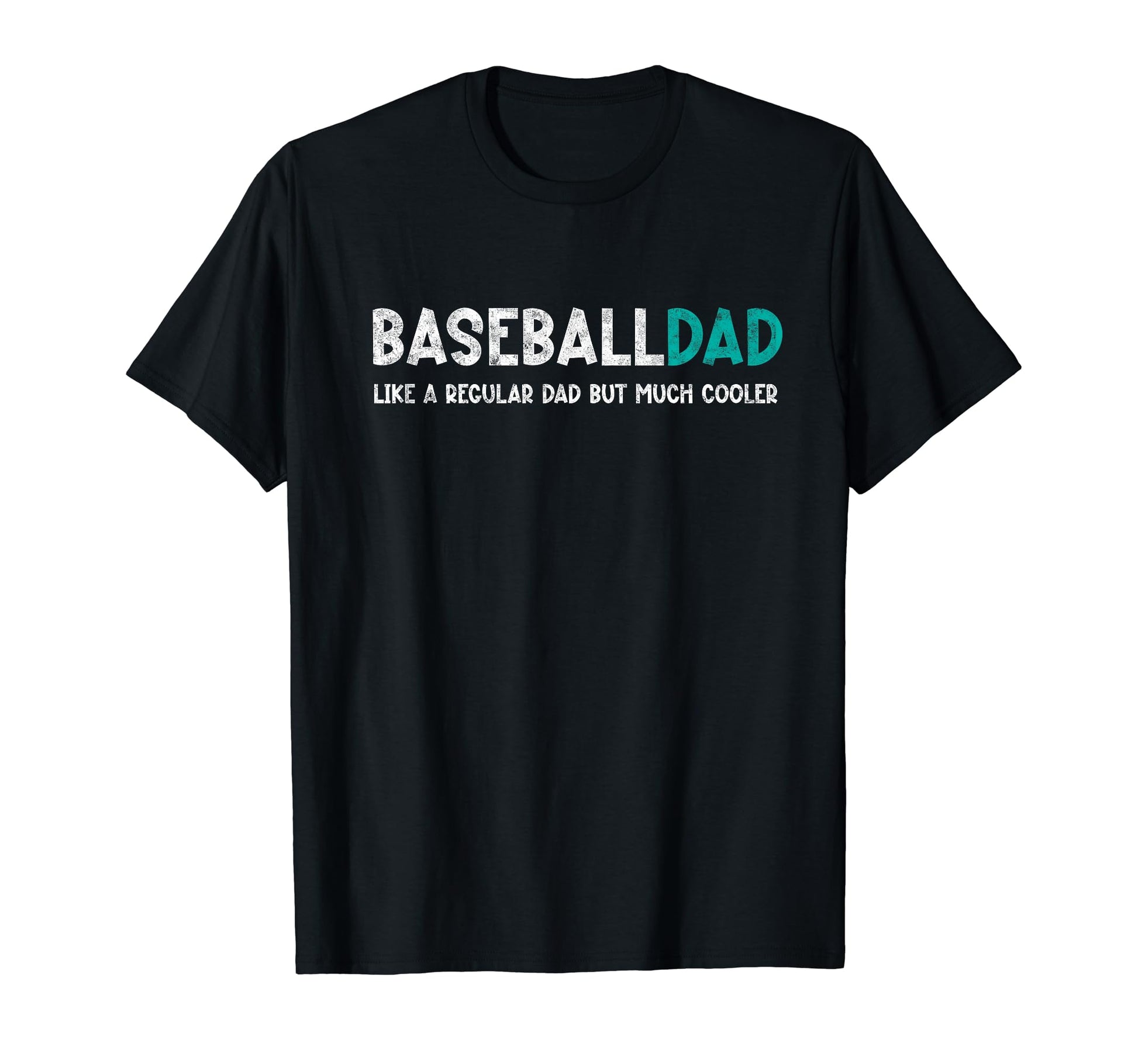 Baseball Dad Like Regular But Cooler T-Shirt - Trendy Graphic for Adults - T-Shirt, Sweatshirt, Hoodie