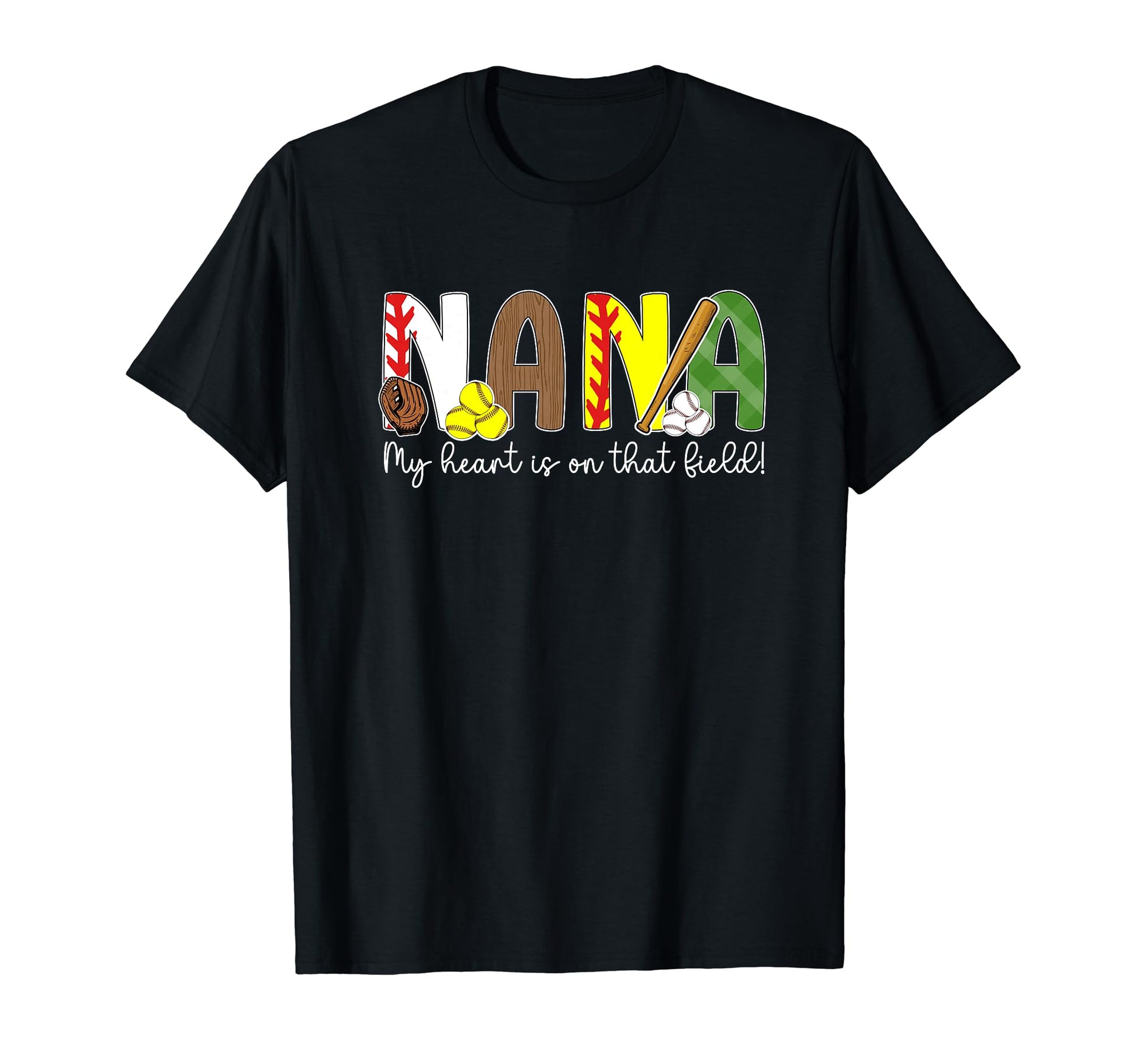 That Field Baseball Softball Nana T-Shirt - Custom Art Print for Adults - T-Shirt, Sweatshirt, Hoodie