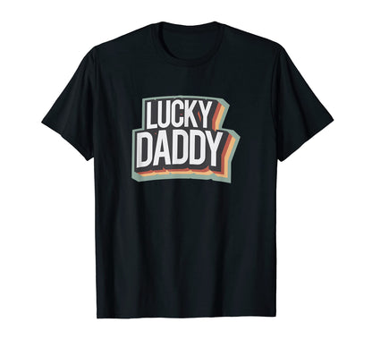 Lucky Daddy Rainbow Color T-Shirt - Graphic Print for Adults - T-Shirt, Sweatshirt, Hoodie