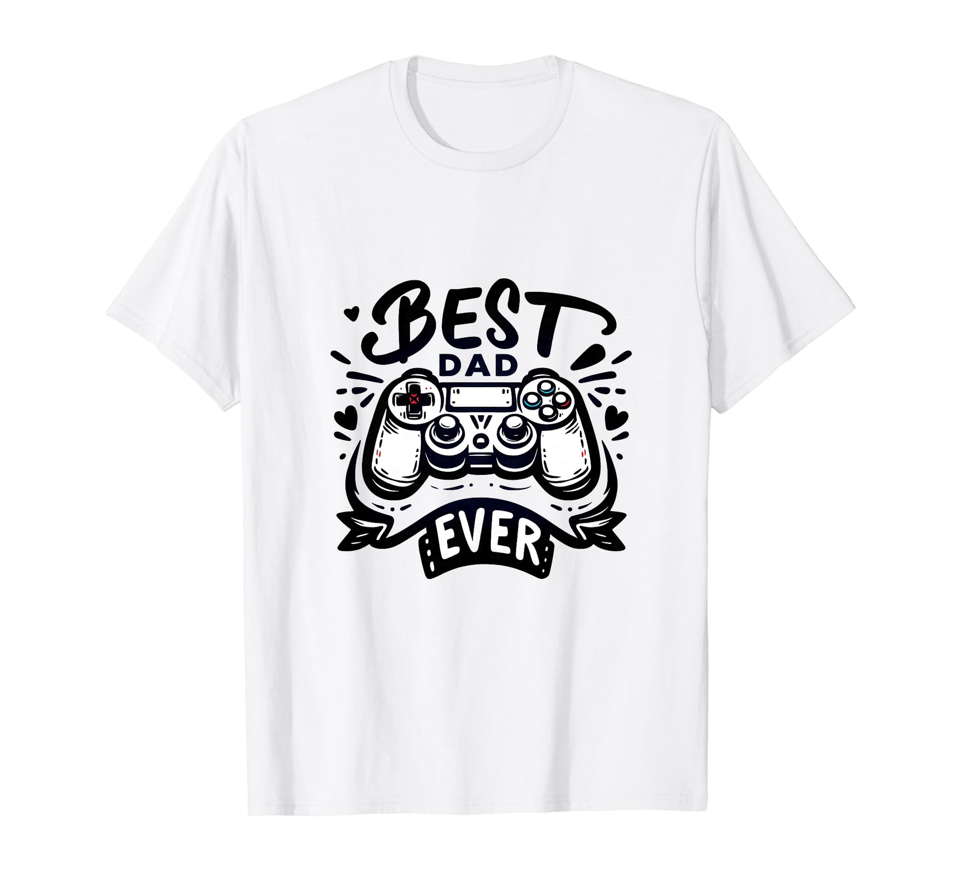 Best Gamer Dad Ever Gaming Fathers Day T-Shirt - Trendy Graphic Men Women - T-Shirt, Sweatshirt, Hoodie