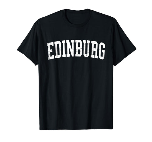 Edinburg Tx Distressed White Varsity T-Shirt - Graphic Print for Adults - T-Shirt, Sweatshirt, Hoodie