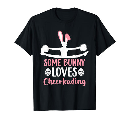 Some Bunny Loves Cheerleading Easter T-Shirt - Unique Graphic for Adults - T-Shirt, Sweatshirt, Hoodie