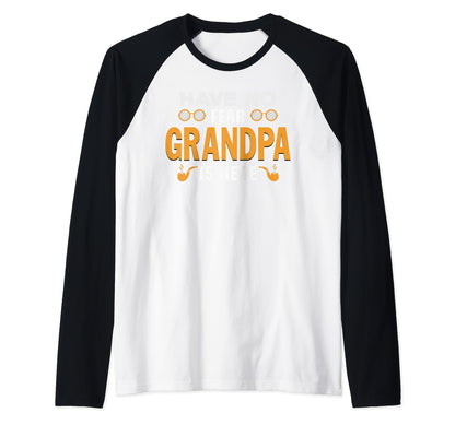 Have No Fear Grandpa Is Here Sweatshirt - Trendy Graphic Unisex - T-Shirt, Sweatshirt, Hoodie