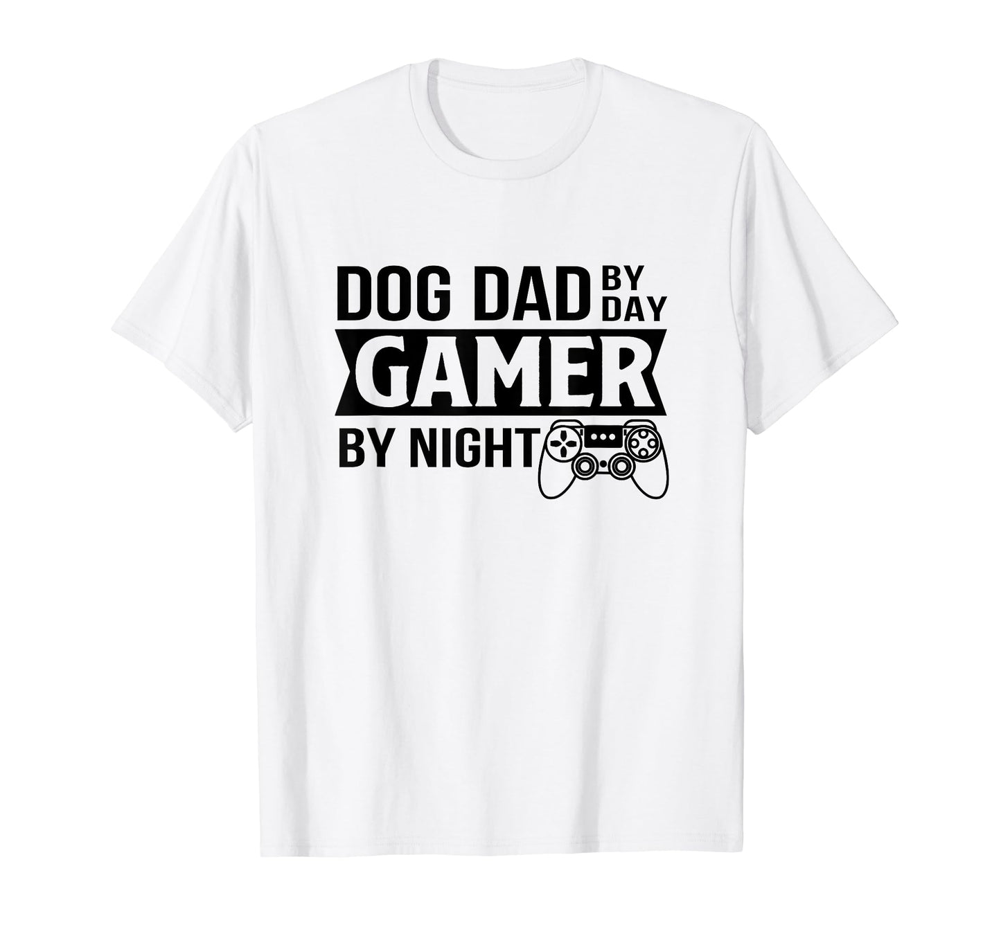 Dog Dad Dad Gamer Night Funny Dog Dad T-Shirt - Minimalist Print Men Women - T-Shirt, Sweatshirt, Hoodie