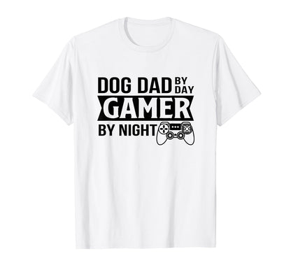 Dog Dad Dad Gamer Night Funny Dog Dad T-Shirt - Minimalist Print Men Women - T-Shirt, Sweatshirt, Hoodie