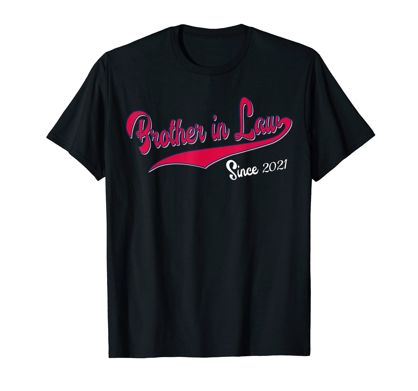 Mens Brother Law Gifts From Sister T-Shirt - Fun Novelty Design Men Women - T-Shirt, Sweatshirt, Hoodie