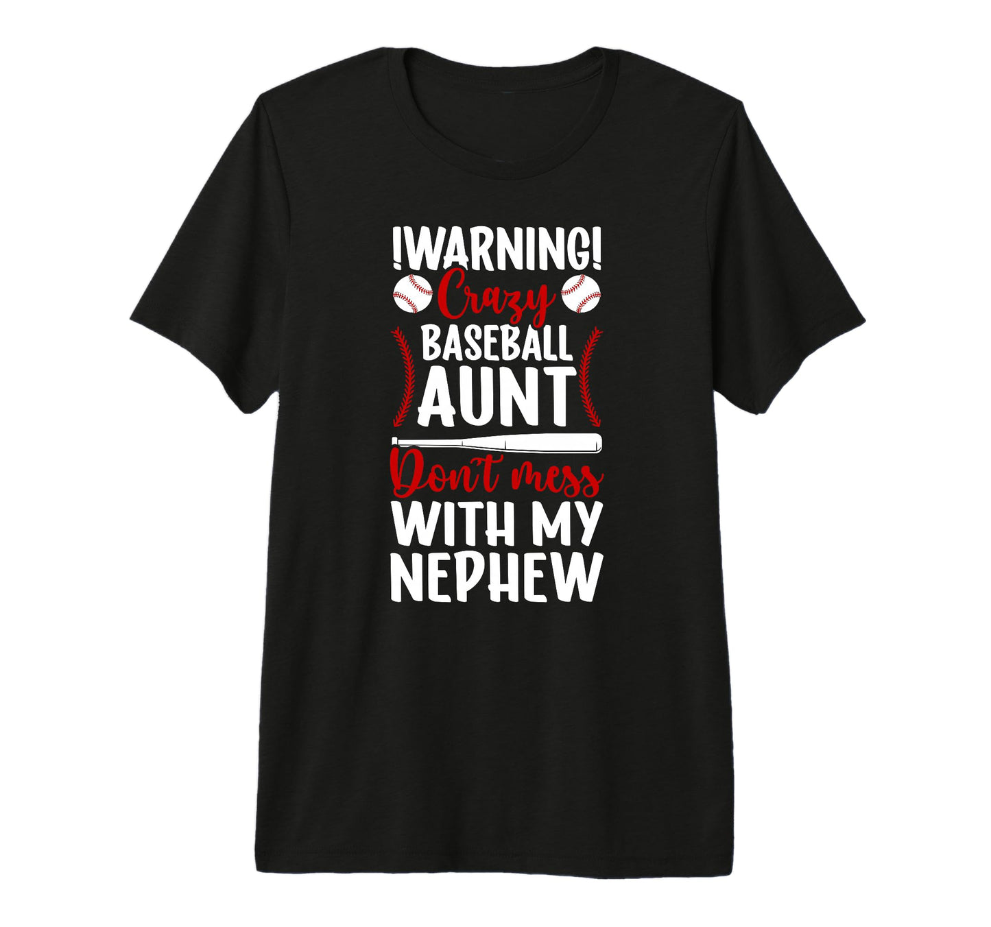 Crazy Baseball Aunt Baseball Player T-Shirt - Graphic Print Men Women - T-Shirt, Sweatshirt, Hoodie