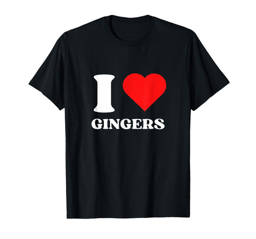 I Love Gingers I Heart Gingers Y2K T-Shirt - Novelty Apparel Unisex - T-Shirt, Sweatshirt, Hoodie