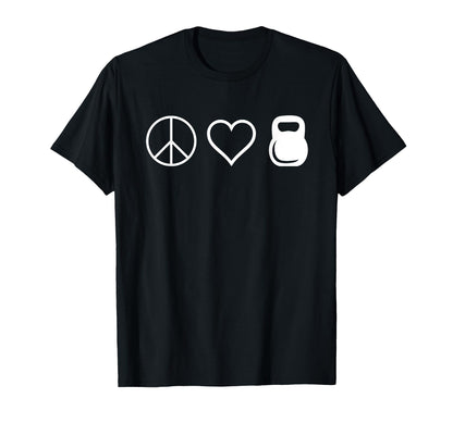 Peace Love Kettlebells Funny Workout T-Shirt - Novelty Apparel for Adults - T-Shirt, Sweatshirt, Hoodie