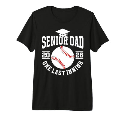 Mens Baseball Senior Dad 2026 Last T-Shirt - Novelty Apparel Men Women - T-Shirt, Sweatshirt, Hoodie