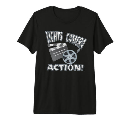 Lights Camera Action Filmmaking Movie T-Shirt - Graphic Print Unisex - T-Shirt, Sweatshirt, Hoodie