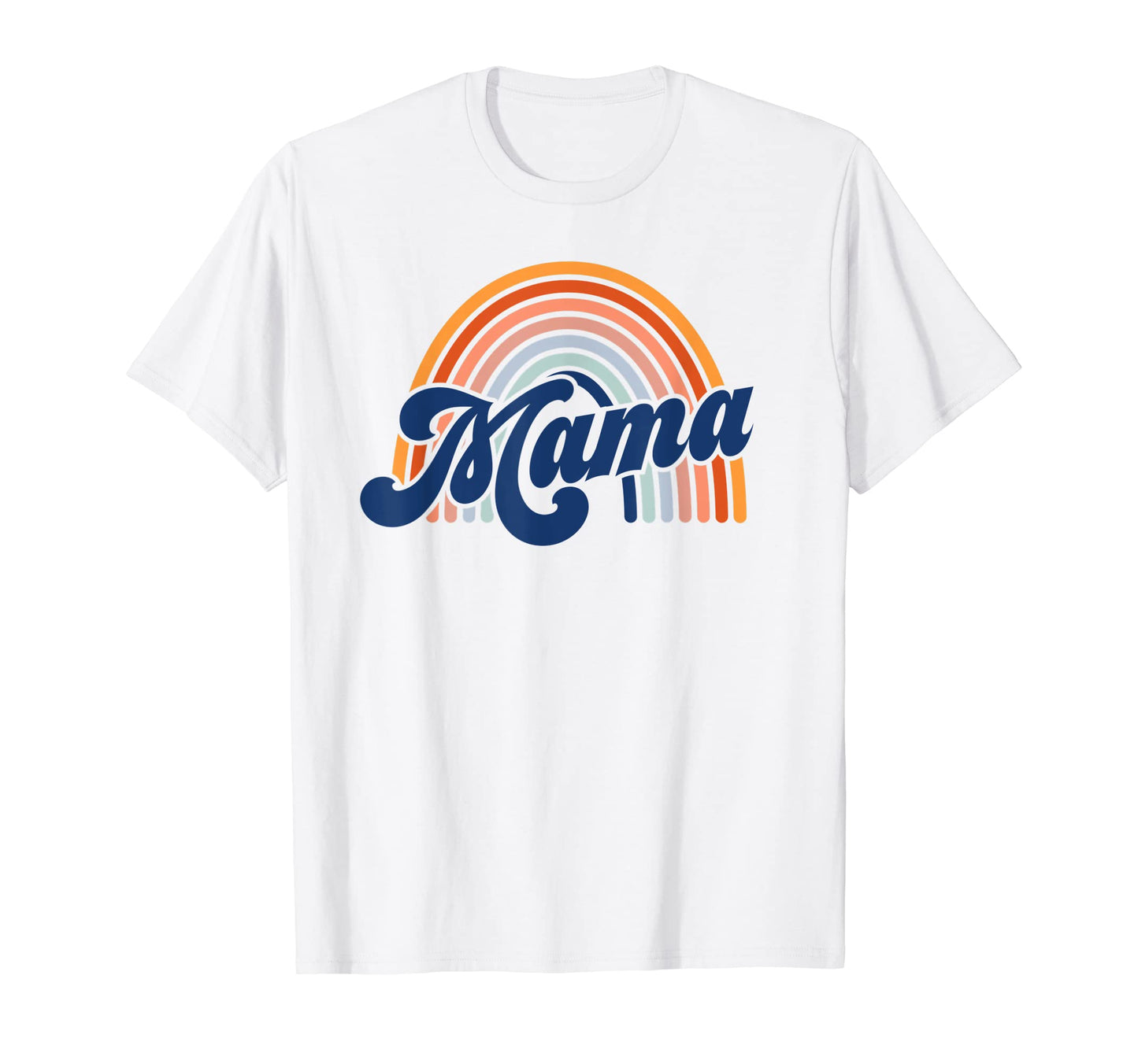 70S Mama Rainbow Mom T-Shirt - Custom Art Print Unisex - T-Shirt, Sweatshirt, Hoodie
