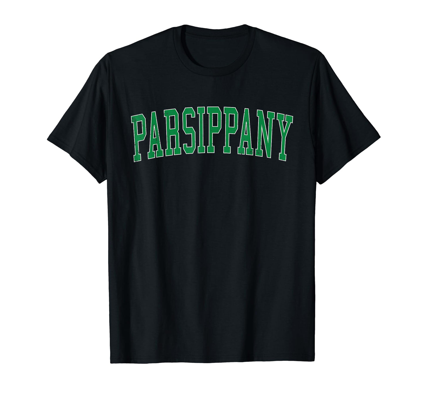 Parsippany Nj Distressed Green Varsity T-Shirt - Custom Art Print Men Women - T-Shirt, Sweatshirt, Hoodie