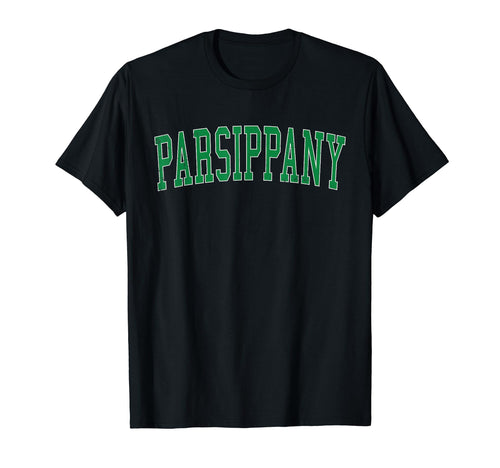 Parsippany Nj Distressed Green Varsity T-Shirt - Custom Art Print Men Women - T-Shirt, Sweatshirt, Hoodie