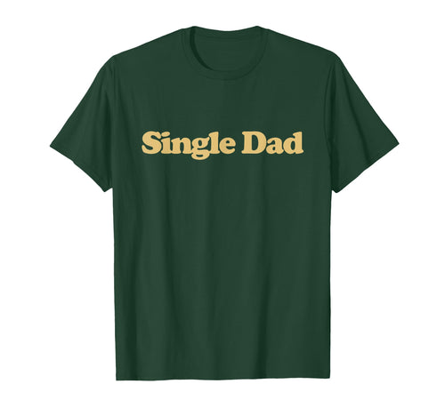 Single Dad Y2K Aesthetic Trendy T-Shirt - Trendy Graphic Men Women - T-Shirt, Sweatshirt, Hoodie