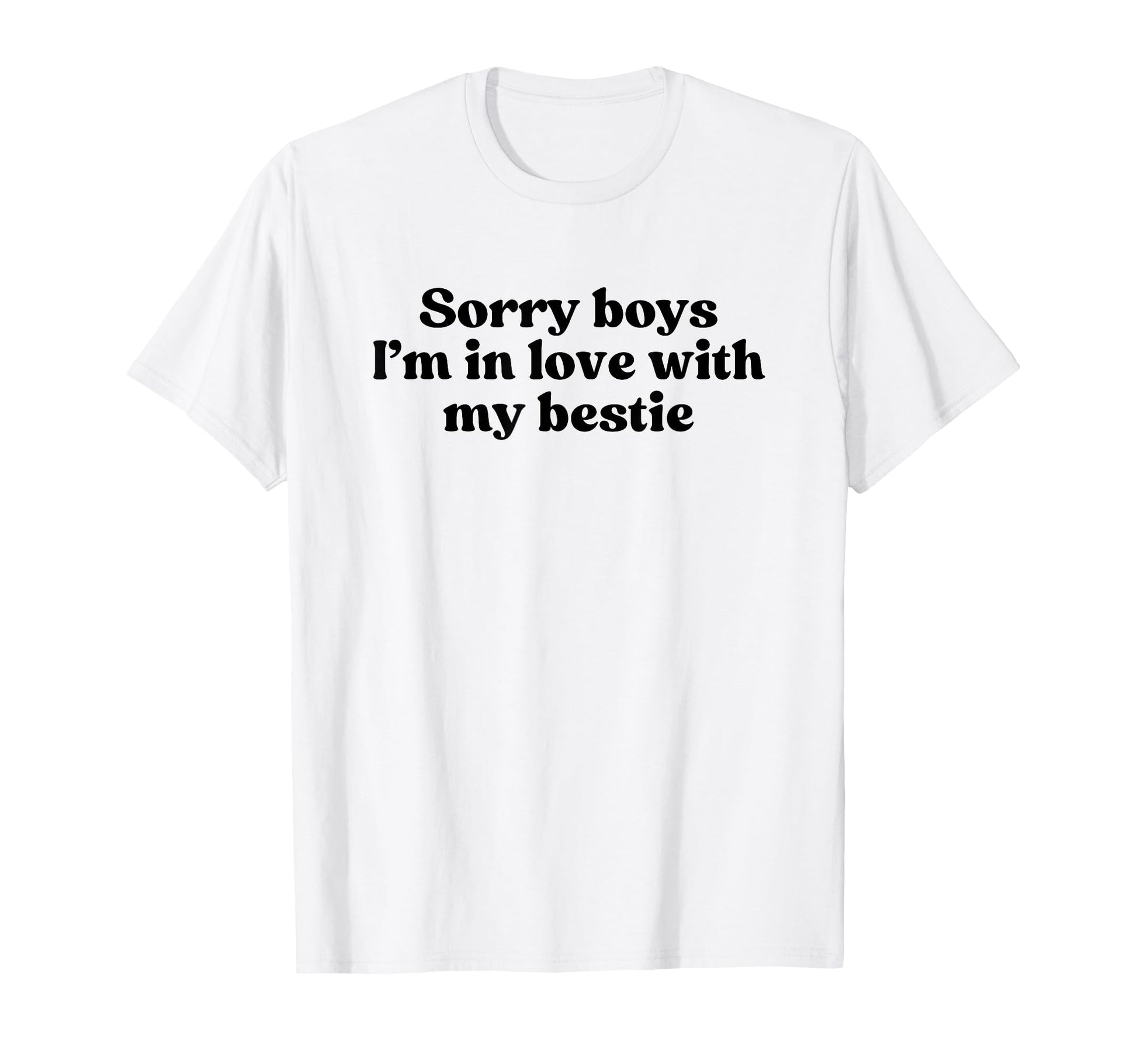 Sorry Im Love My Bestie Y2K Aesthetic T-Shirt - Streetwear Style Unisex - T-Shirt, Sweatshirt, Hoodie
