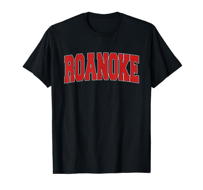 Roanoke Va Virginia Varsity Usa Sports T-Shirt - Unique Graphic for Adults - T-Shirt, Sweatshirt, Hoodie