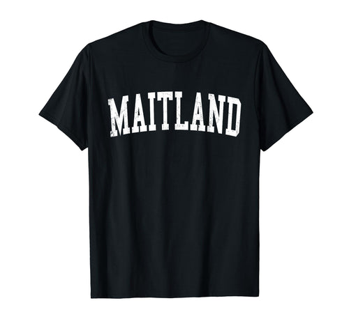 Maitland Fl Distressed White Varsity T-Shirt - Fun Novelty Design Men Women - T-Shirt, Sweatshirt, Hoodie