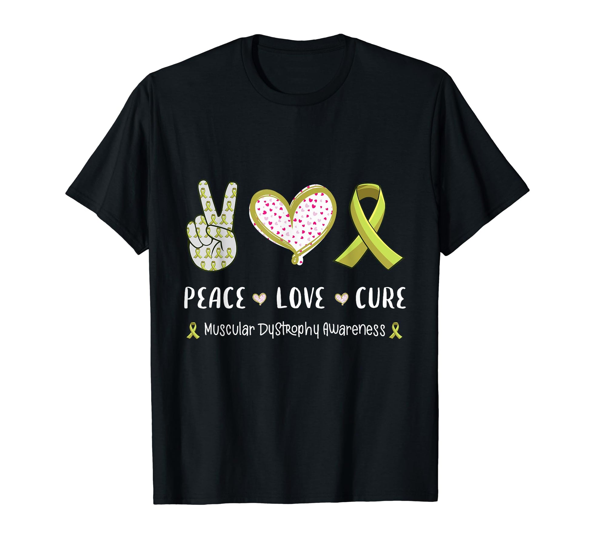 Peace Love Cure Muscular Dystrophy Md T-Shirt - Novelty Apparel Men Women - T-Shirt, Sweatshirt, Hoodie