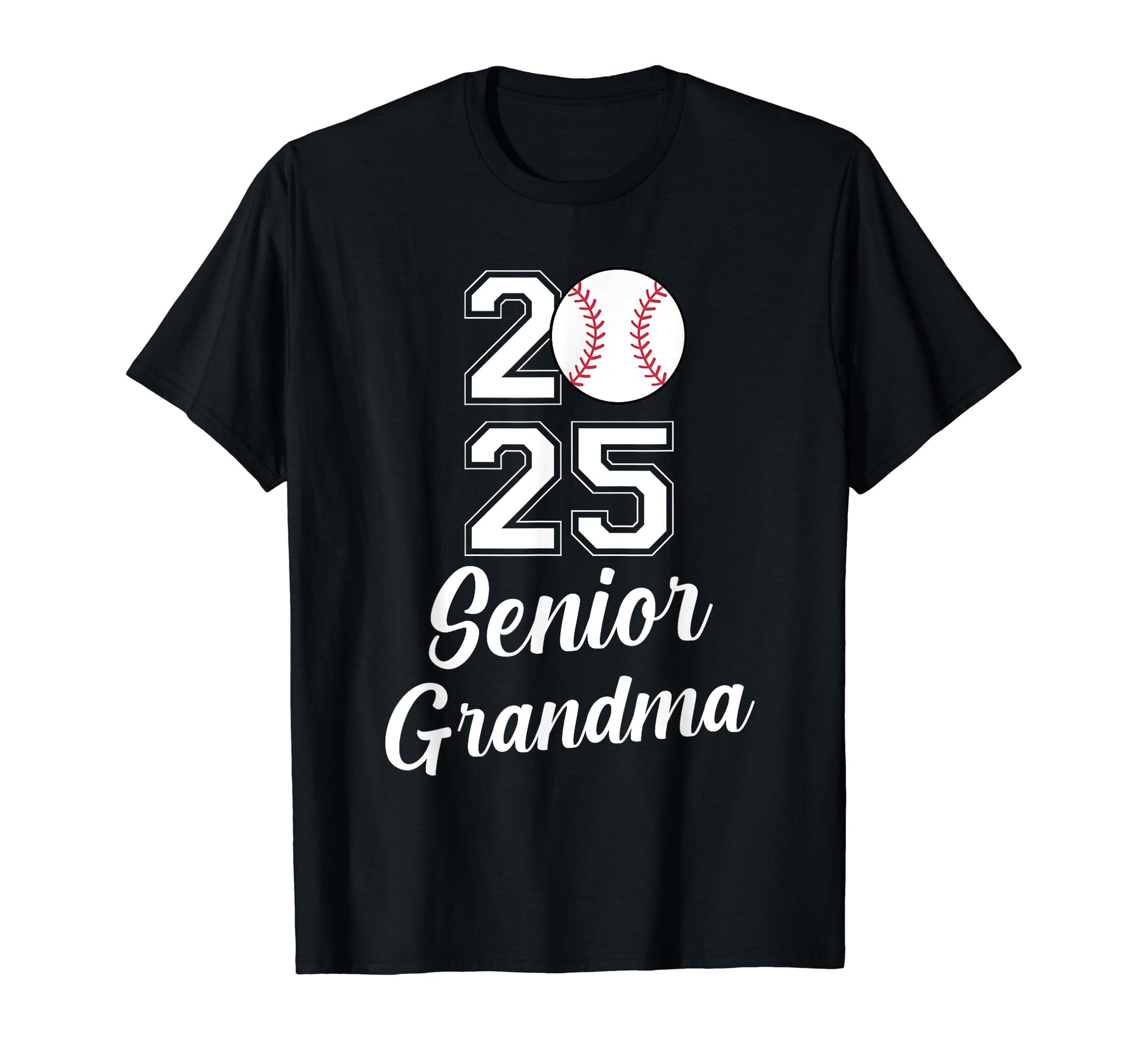 Class 2025 Baseball Grandma Senior T-Shirt - Trendy Graphic Unisex - T-Shirt, Sweatshirt, Hoodie