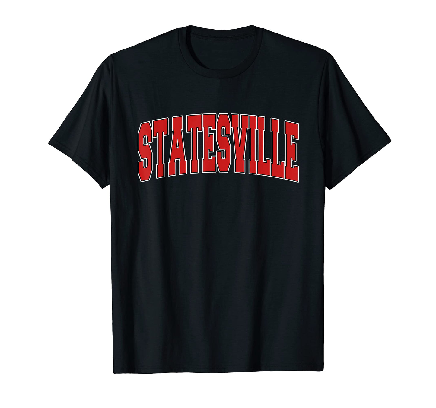 Statesville Nc North Carolina Varsity T-Shirt - Trendy Graphic Men Women - T-Shirt, Sweatshirt, Hoodie